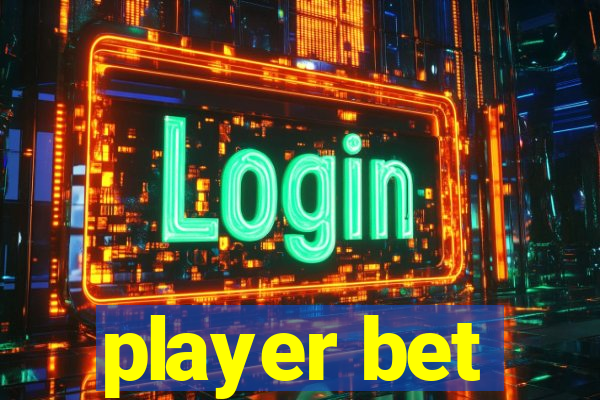 player bet